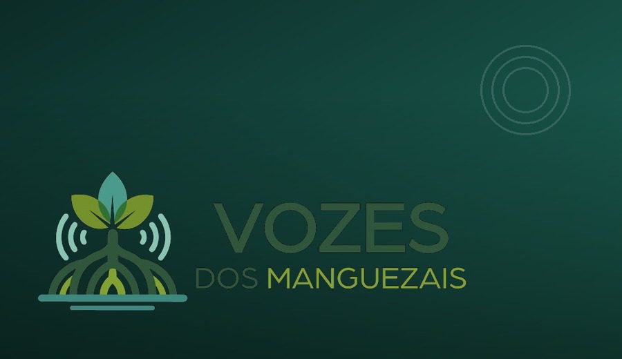 Vozes dos Manguezais